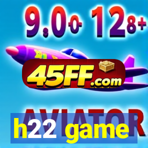 h22 game